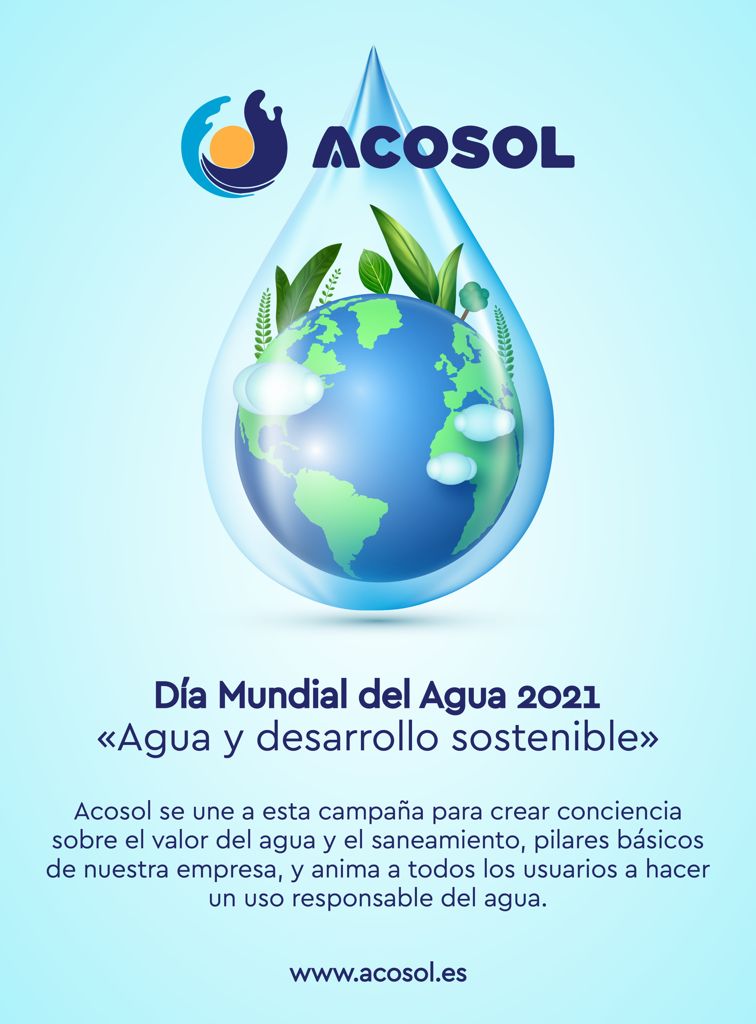 Acosol celebra el Día Mundial del Agua con una campaña de concienciación para dar a conocer el valor del agua